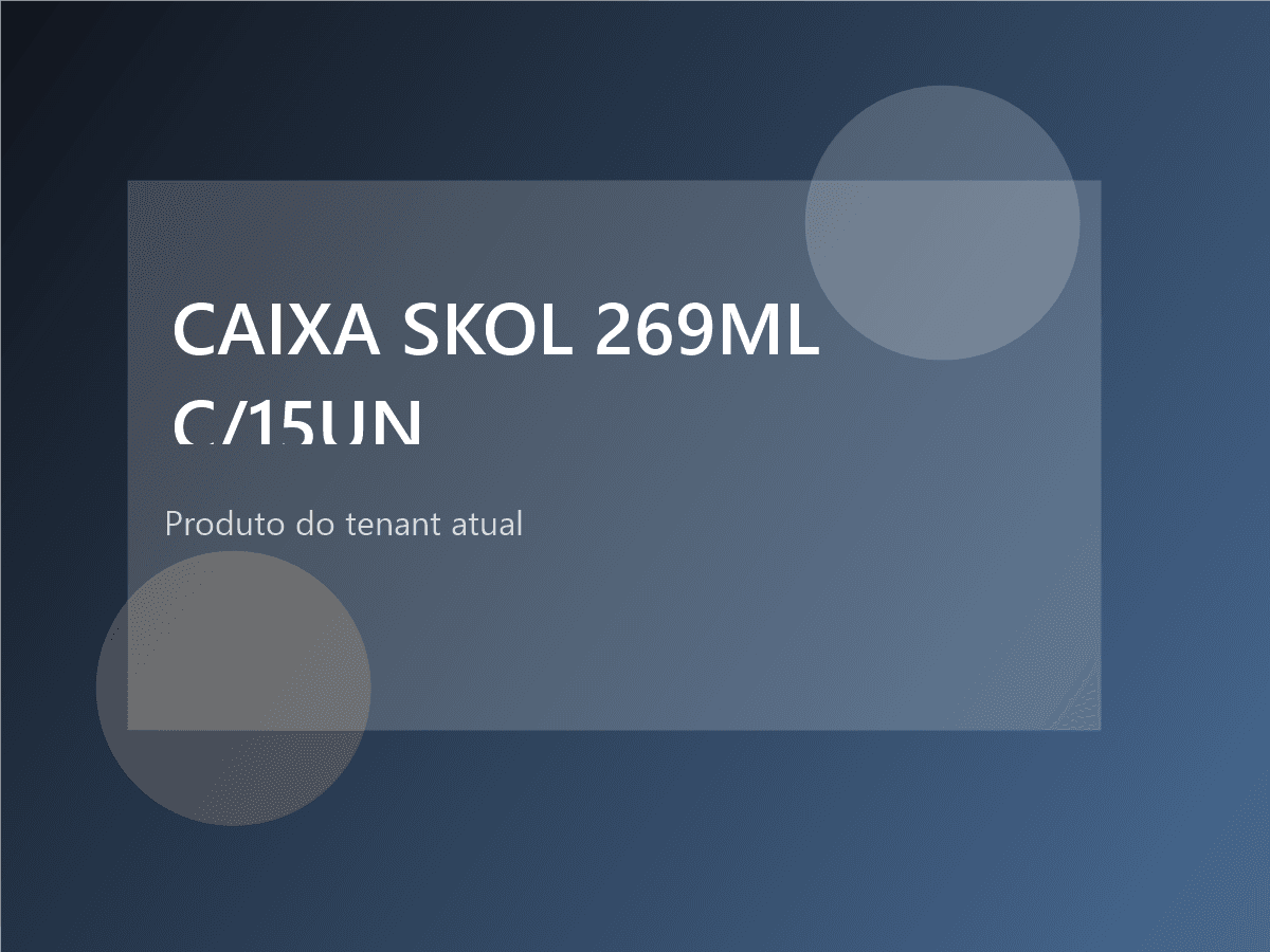 CAIXA SKOL 269ML C/15UN